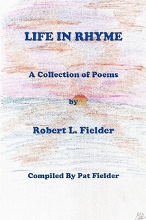 Life in Rhyme - A Collection of Poems Life in Rhyme - A Collection of Poems